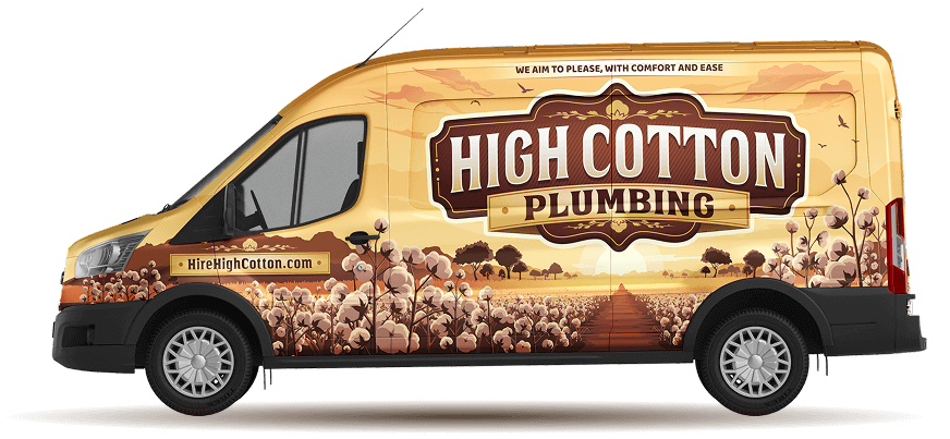 Alt text: "A yellow plumbing van features a cotton field design with the words 'High Cotton Plumbing' prominently displayed. Slogan reads 'We aim to please, with comfort and ease.' Website link 'HireHighCotton.com' visible. The van conveys a welcoming, professional tone."